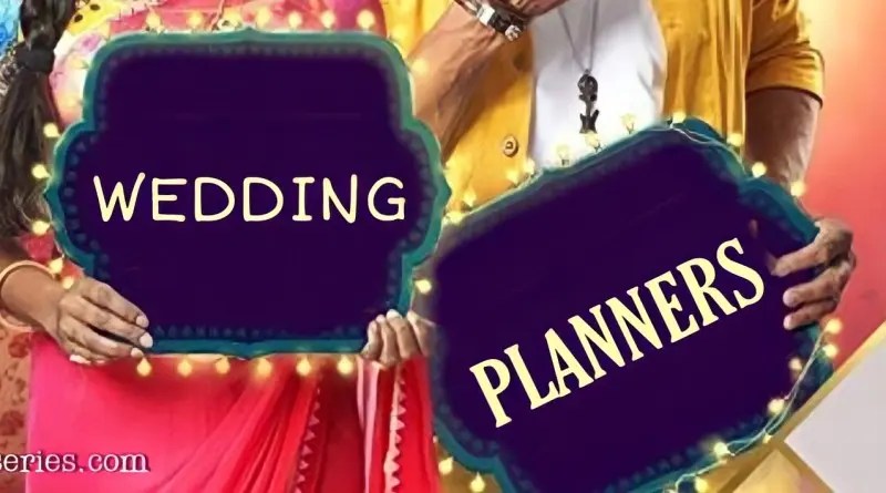 Wedding Planners Teasers – December 2021